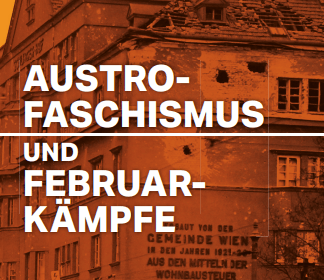 Neuerscheinung: „Austrofaschismus und Februarkämpfe“